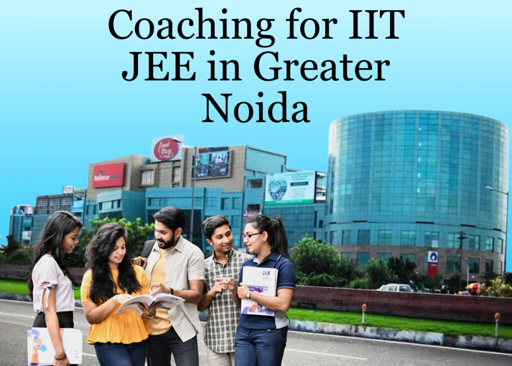 Coaching for IIT JEE/Boards in Greater Noida: Top Coaching Center for Success